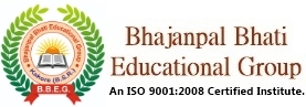 BHAJANPAL BHATI EDUCATIONAL GROUP